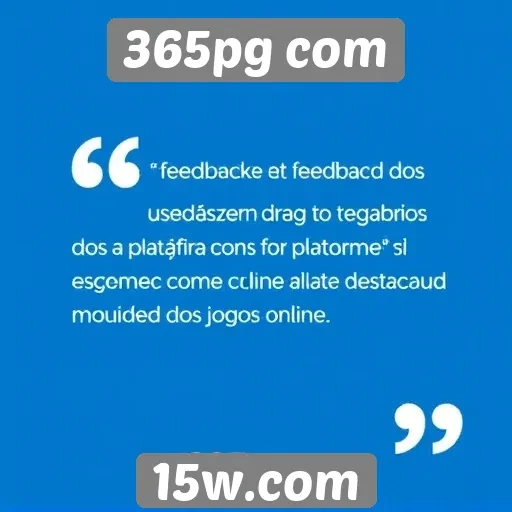Feedback dos usuários sobre o 365pg
